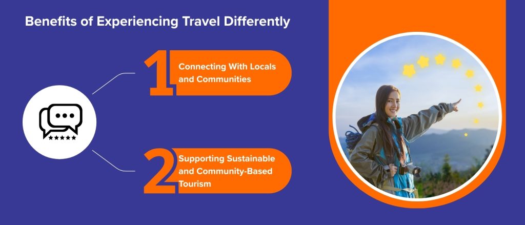 Benefits of Experiencing Travel Differently