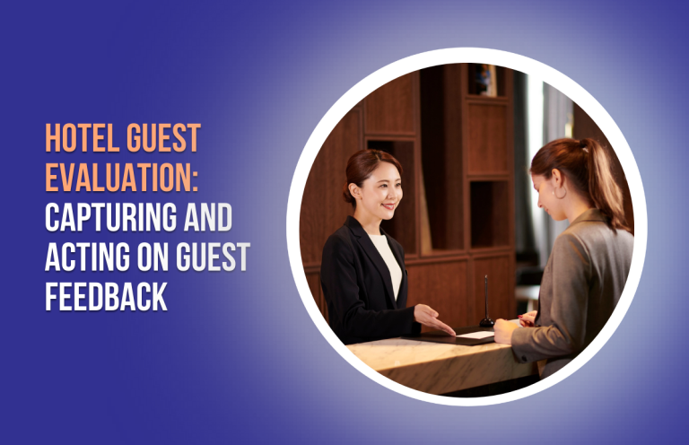 Hotel Guest Evaluation_ Capturing and Acting on Guest Feedback